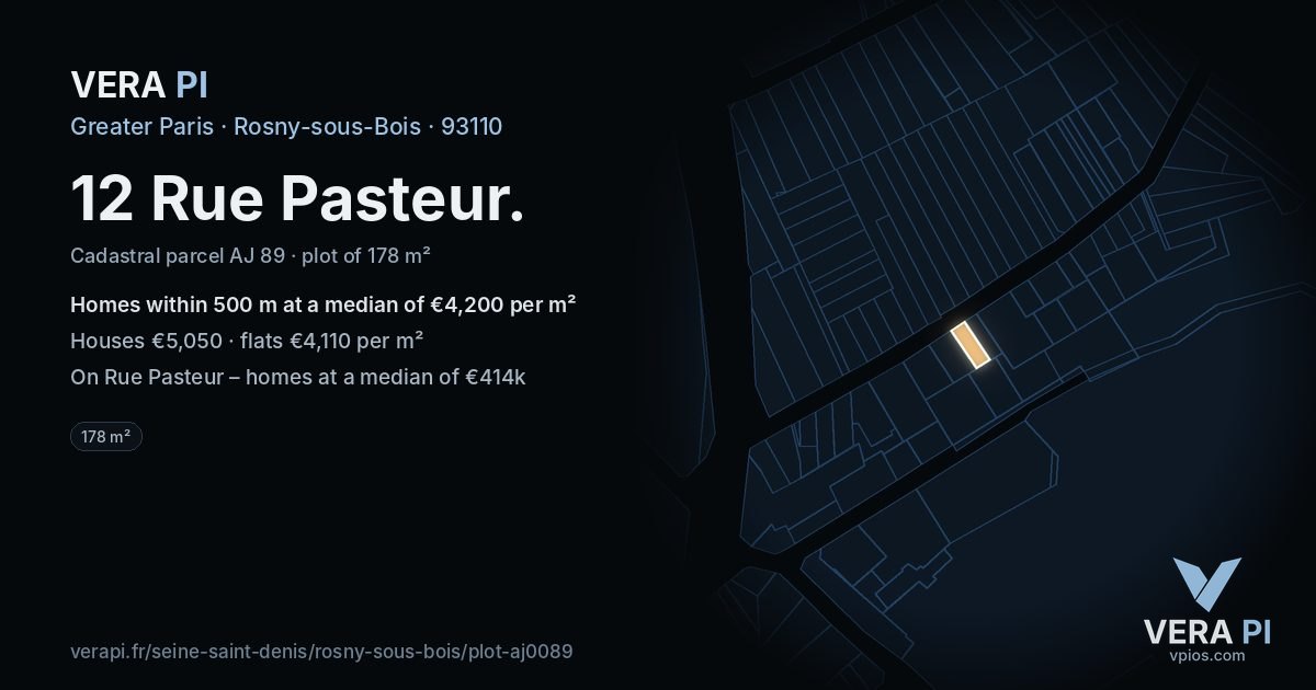 12 Rue Pasteur, Rosny-sous-Bois at night – the plot lit, the parcels around coloured by the prices near them