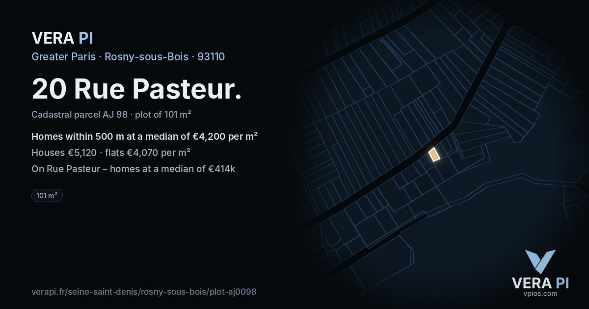 20 Rue Pasteur, Rosny-sous-Bois at night – the plot lit, the parcels around coloured by the prices near them