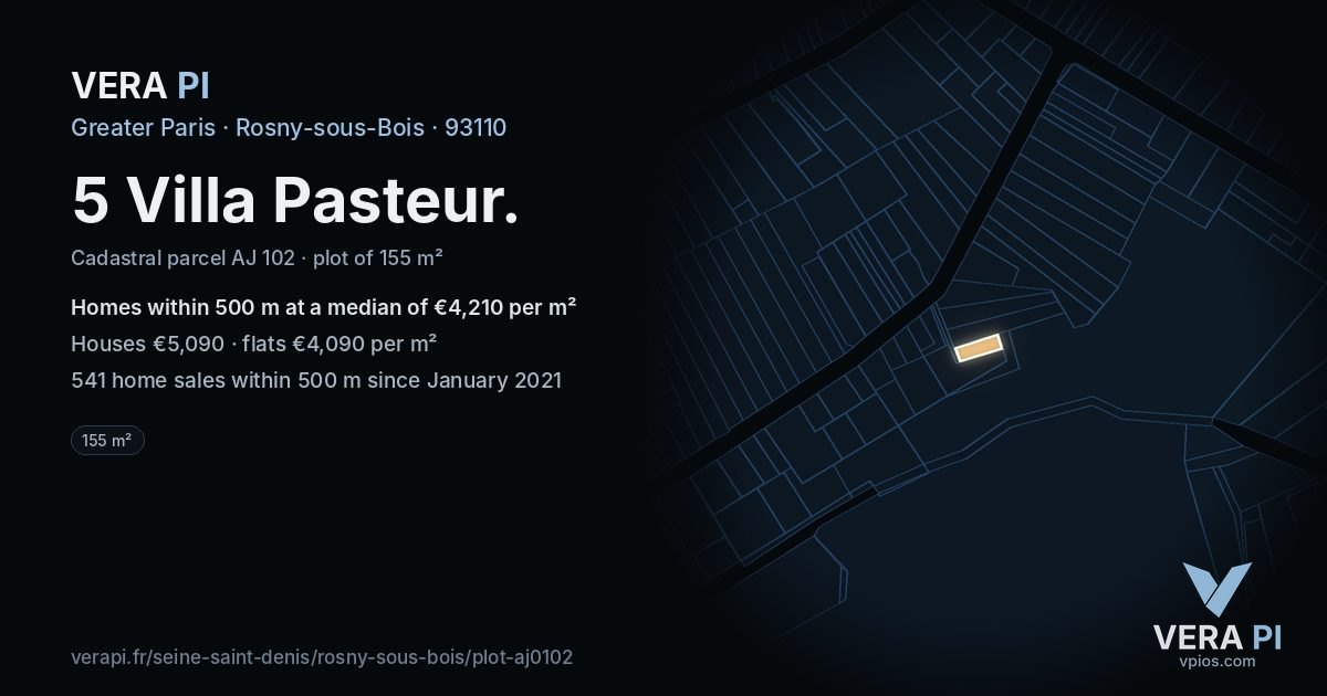 5 Villa Pasteur, Rosny-sous-Bois at night – the plot lit, the parcels around coloured by the prices near them