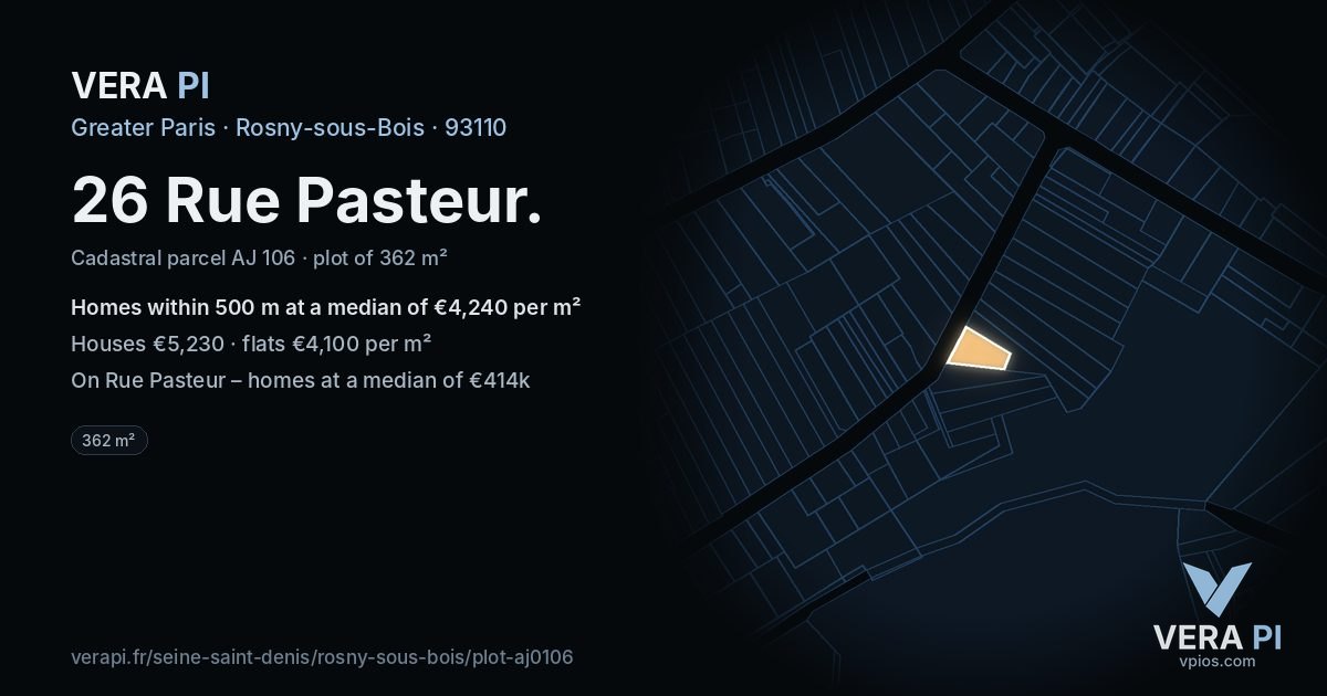 26 Rue Pasteur, Rosny-sous-Bois at night – the plot lit, the parcels around coloured by the prices near them