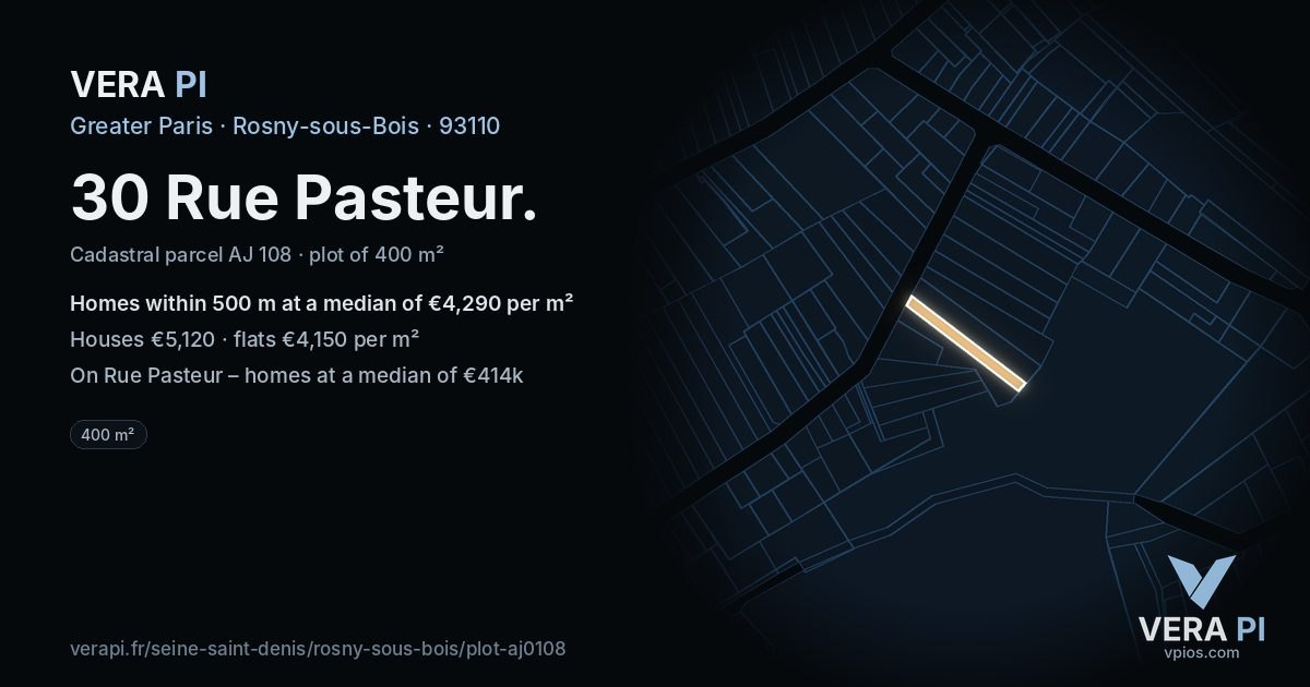 30 Rue Pasteur, Rosny-sous-Bois at night – the plot lit, the parcels around coloured by the prices near them