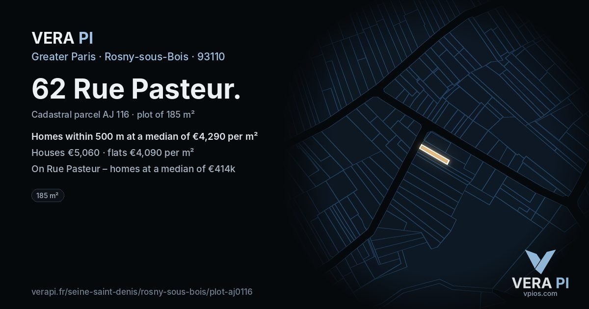 62 Rue Pasteur, Rosny-sous-Bois at night – the plot lit, the parcels around coloured by the prices near them