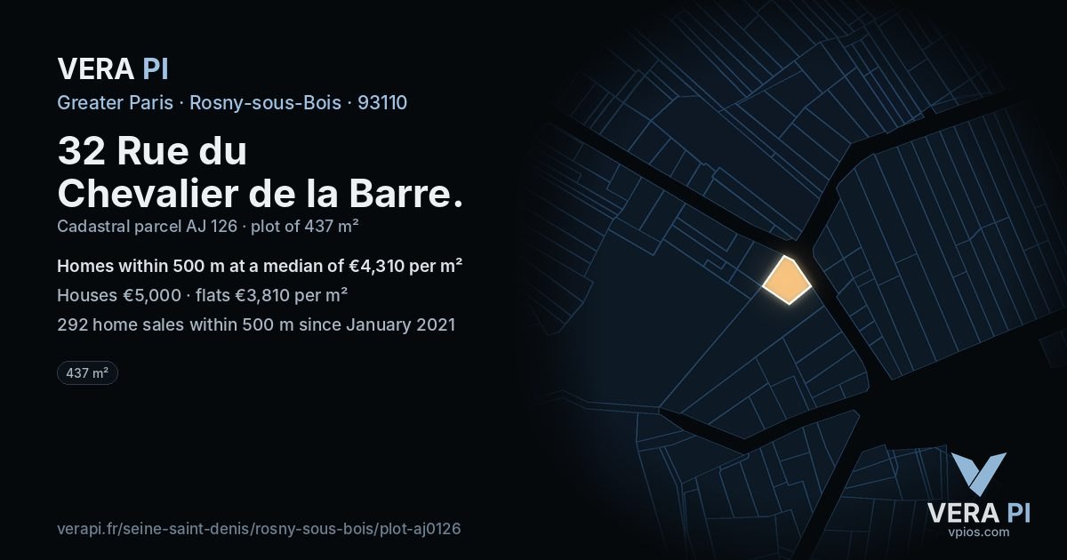 32 Rue du Chevalier de la Barre, Rosny-sous-Bois at night – the plot lit, the parcels around coloured by the prices near them