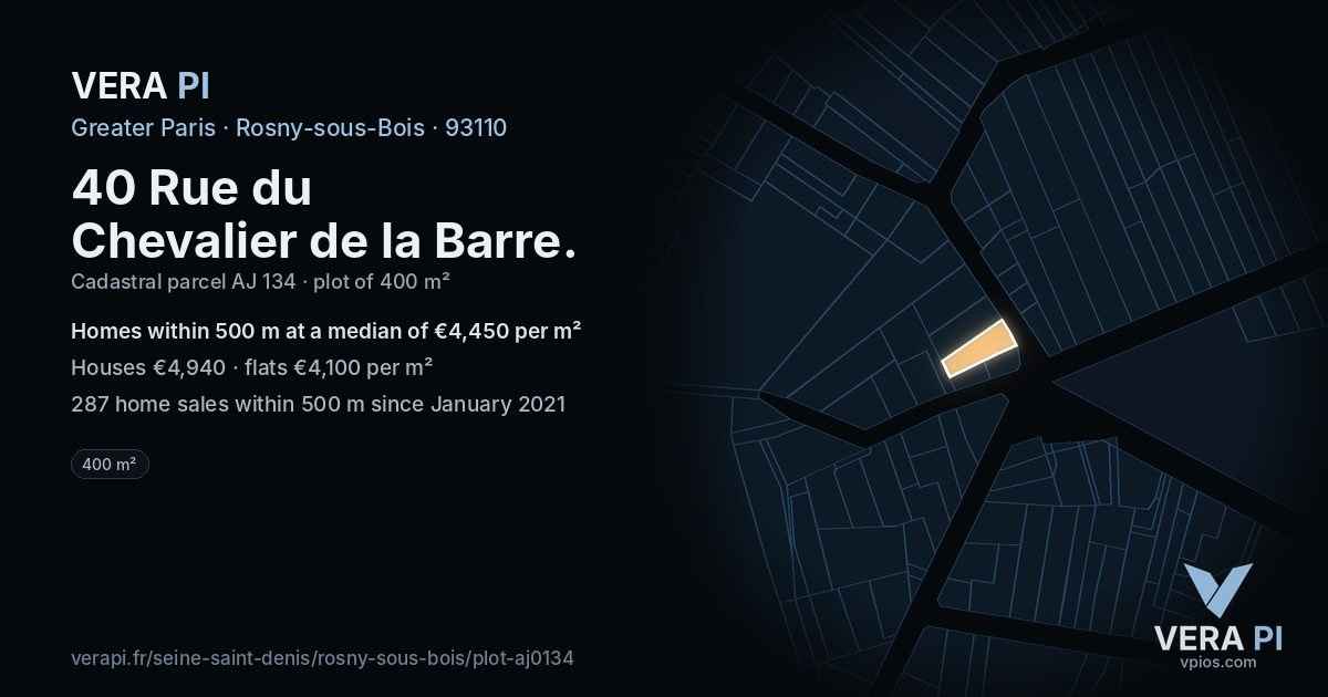 40 Rue du Chevalier de la Barre, Rosny-sous-Bois at night – the plot lit, the parcels around coloured by the prices near them