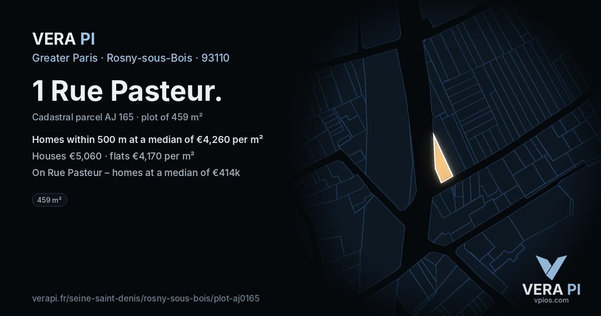 1 Rue Pasteur, Rosny-sous-Bois at night – the plot lit, the parcels around coloured by the prices near them