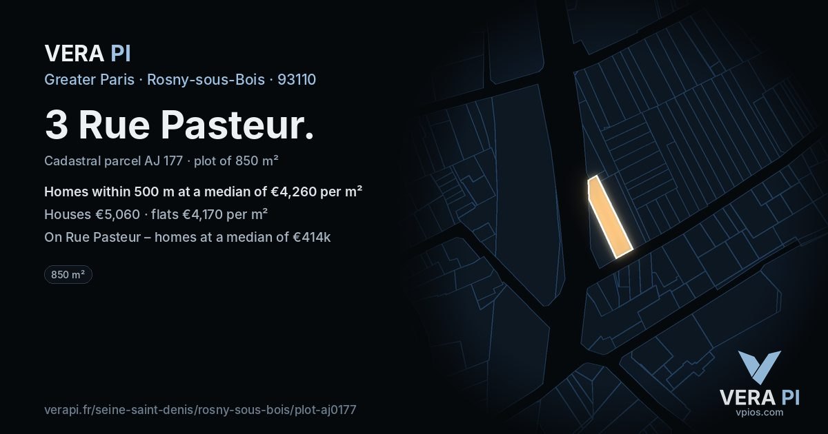 3 Rue Pasteur, Rosny-sous-Bois at night – the plot lit, the parcels around coloured by the prices near them