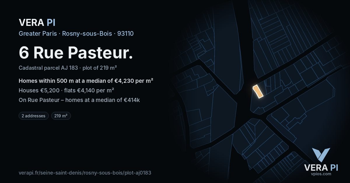 6 Rue Pasteur, Rosny-sous-Bois at night – the plot lit, the parcels around coloured by the prices near them