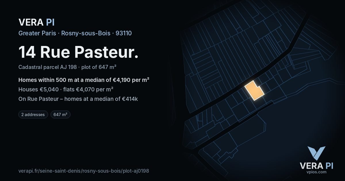14 Rue Pasteur, Rosny-sous-Bois at night – the plot lit, the parcels around coloured by the prices near them