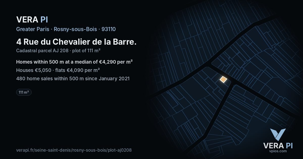 4 Rue du Chevalier de la Barre, Rosny-sous-Bois at night – the plot lit, the parcels around coloured by the prices near them