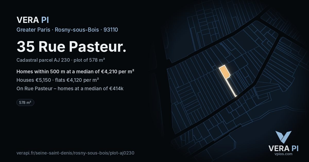 35 Rue Pasteur, Rosny-sous-Bois at night – the plot lit, the parcels around coloured by the prices near them