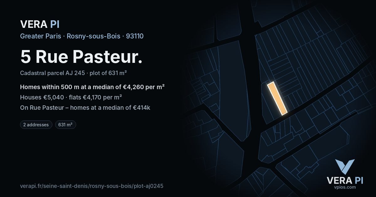 5 Rue Pasteur, Rosny-sous-Bois at night – the plot lit, the parcels around coloured by the prices near them