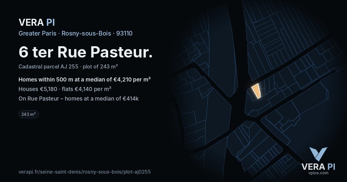 6 ter Rue Pasteur, Rosny-sous-Bois at night – the plot lit, the parcels around coloured by the prices near them