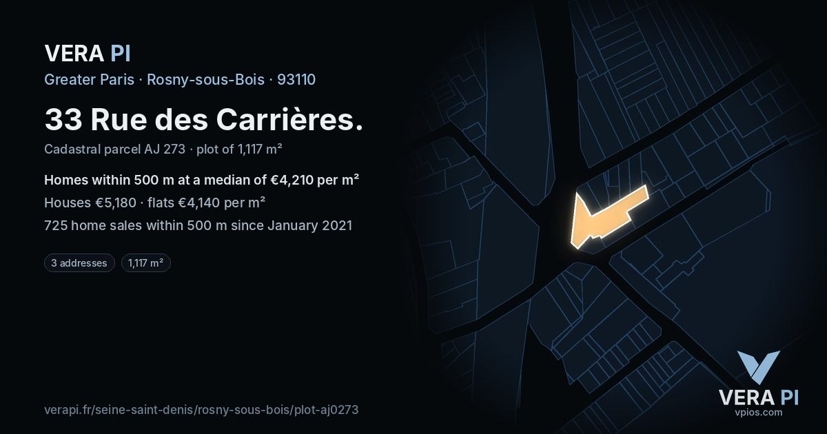 33 Rue des Carrières, Rosny-sous-Bois at night – the plot lit, the parcels around coloured by the prices near them