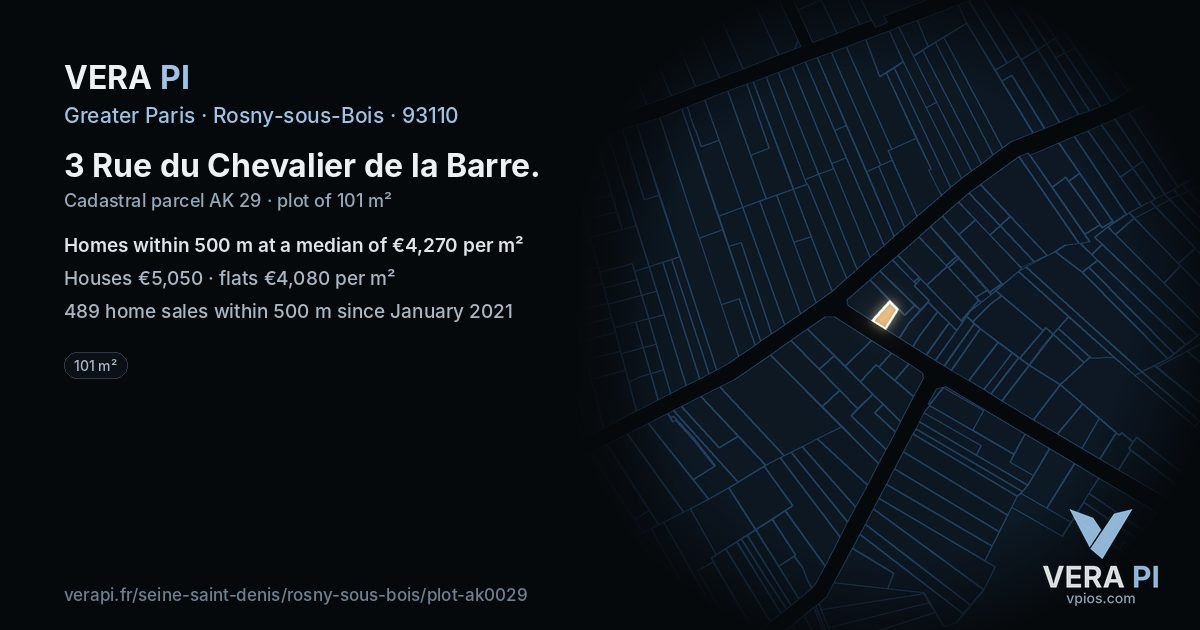 3 Rue du Chevalier de la Barre, Rosny-sous-Bois at night – the plot lit, the parcels around coloured by the prices near them