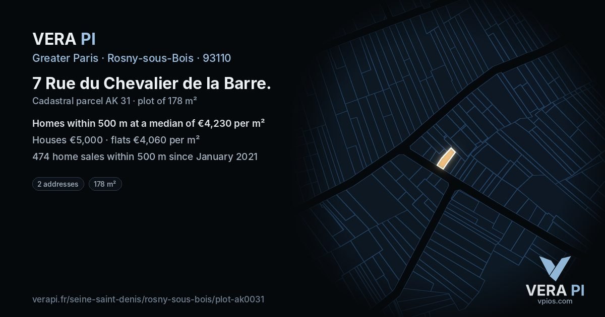 7 Rue du Chevalier de la Barre, Rosny-sous-Bois at night – the plot lit, the parcels around coloured by the prices near them