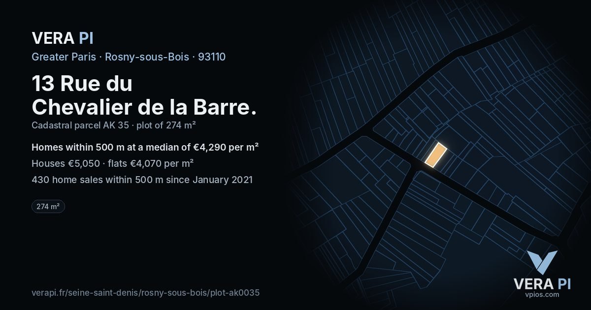 13 Rue du Chevalier de la Barre, Rosny-sous-Bois at night – the plot lit, the parcels around coloured by the prices near them