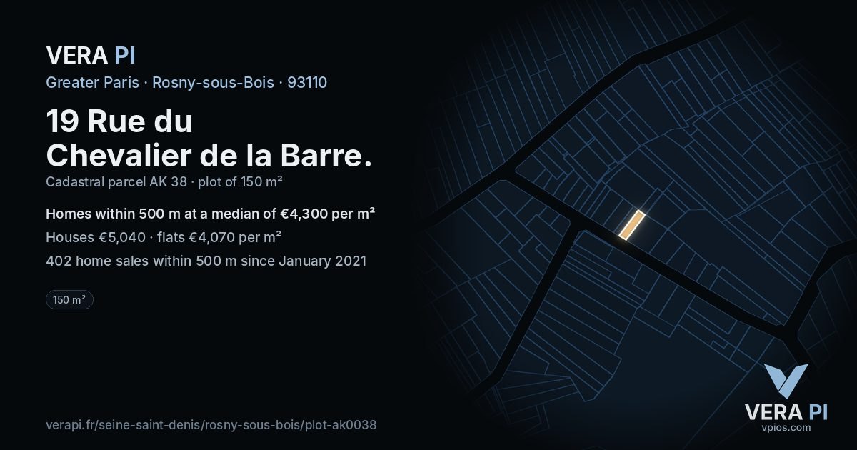 19 Rue du Chevalier de la Barre, Rosny-sous-Bois at night – the plot lit, the parcels around coloured by the prices near them