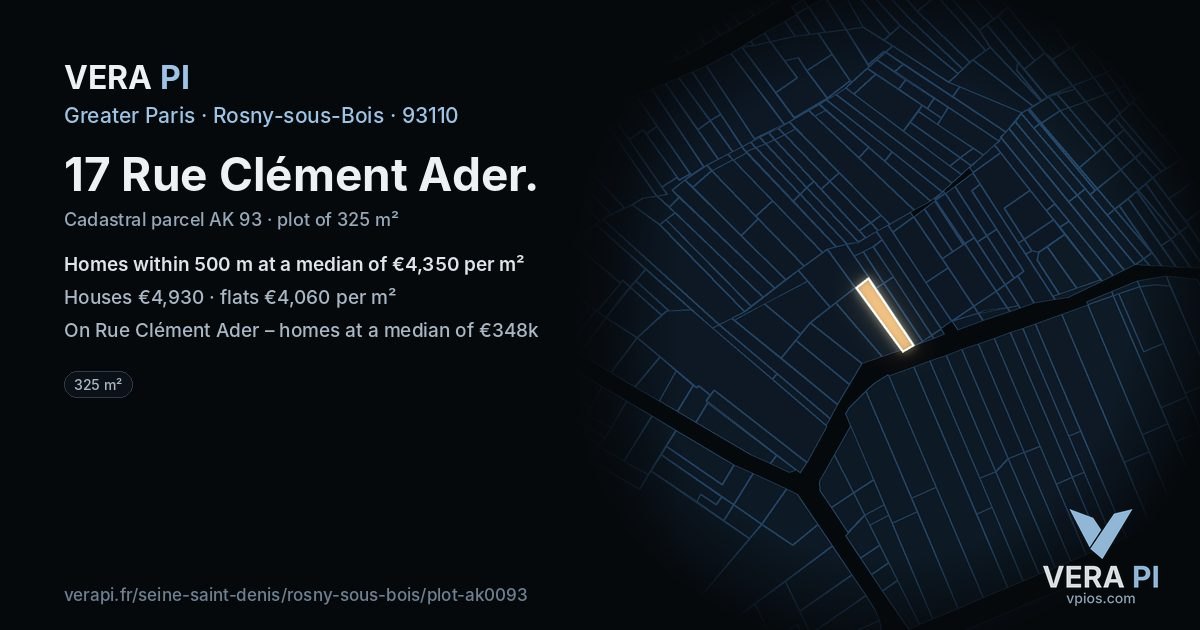 17 Rue Clément Ader, Rosny-sous-Bois at night – the plot lit, the parcels around coloured by the prices near them
