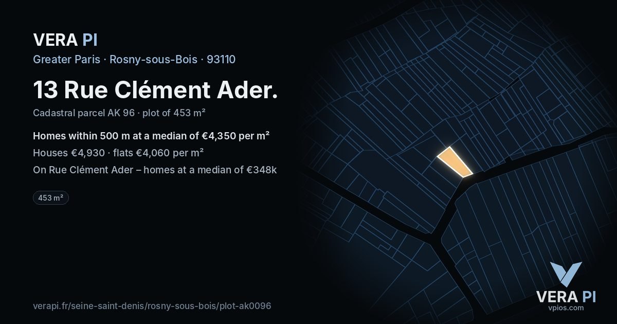 13 Rue Clément Ader, Rosny-sous-Bois at night – the plot lit, the parcels around coloured by the prices near them