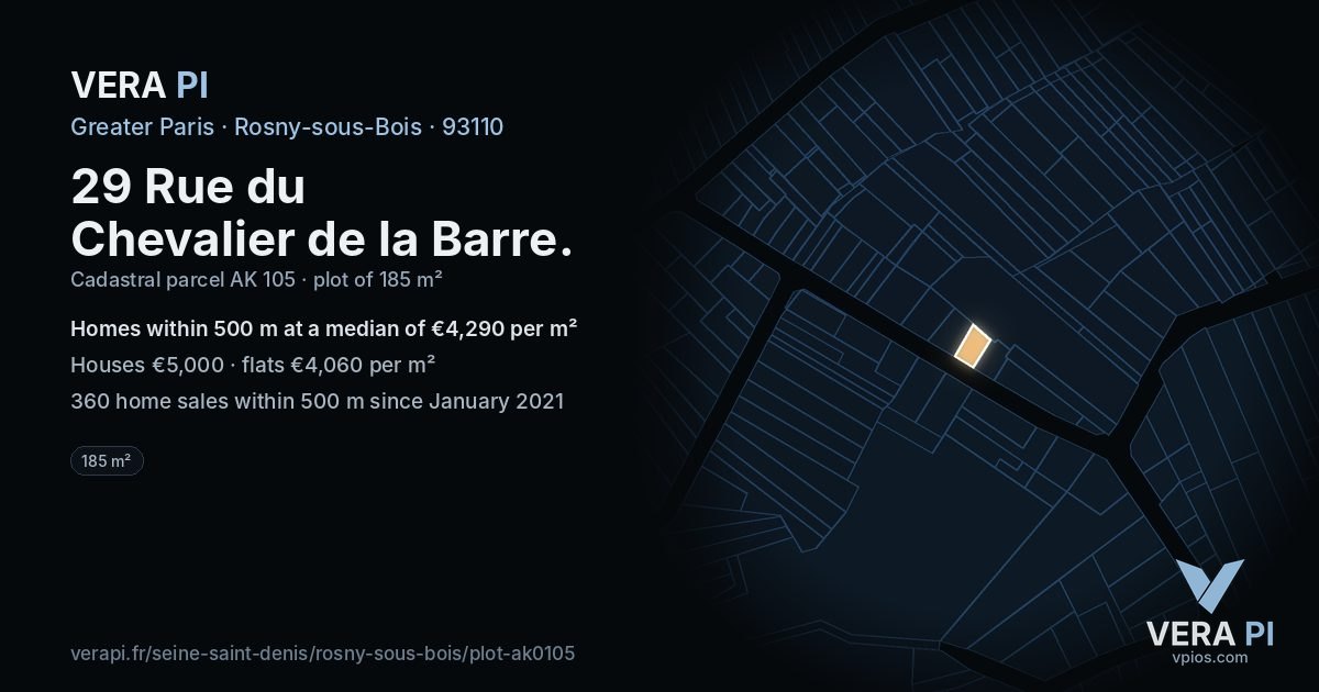 29 Rue du Chevalier de la Barre, Rosny-sous-Bois at night – the plot lit, the parcels around coloured by the prices near them