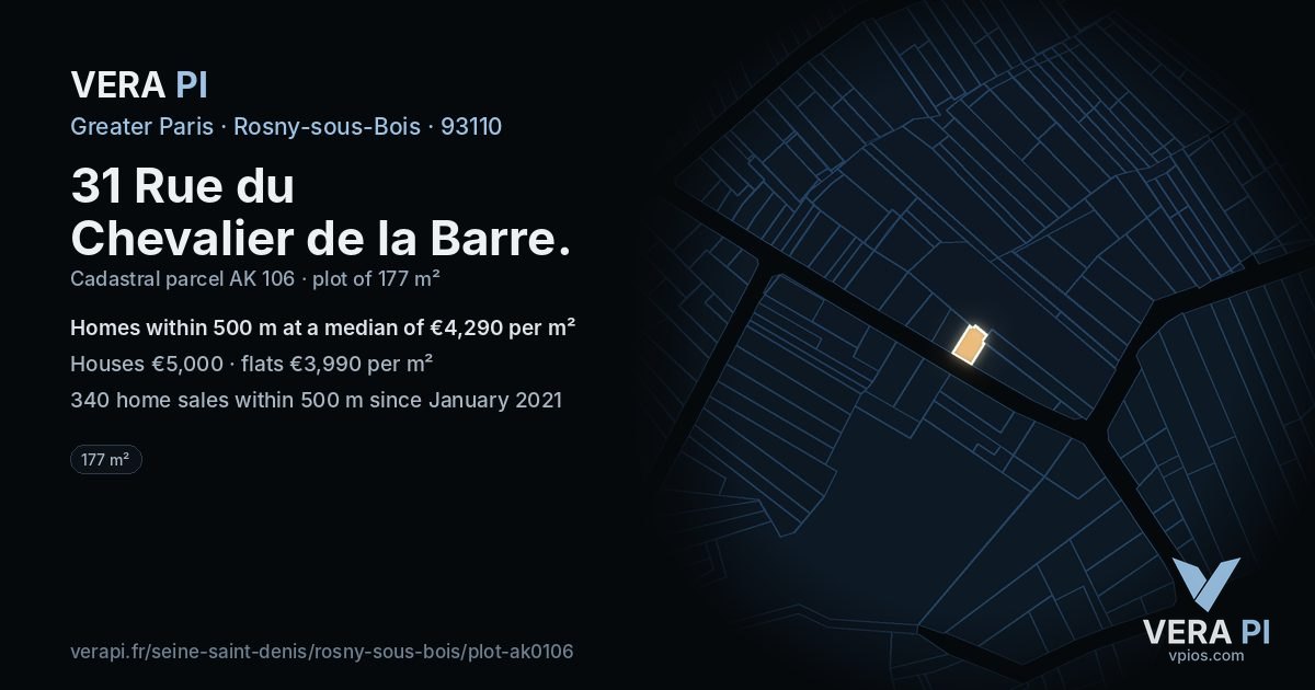 31 Rue du Chevalier de la Barre, Rosny-sous-Bois at night – the plot lit, the parcels around coloured by the prices near them