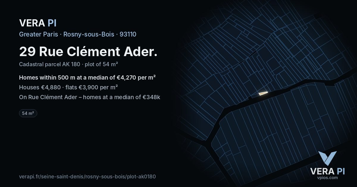 29 Rue Clément Ader, Rosny-sous-Bois at night – the plot lit, the parcels around coloured by the prices near them