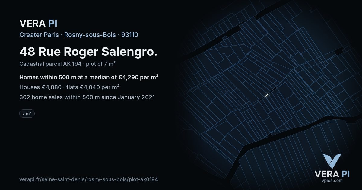 48 Rue Roger Salengro, Rosny-sous-Bois at night – the plot lit, the parcels around coloured by the prices near them