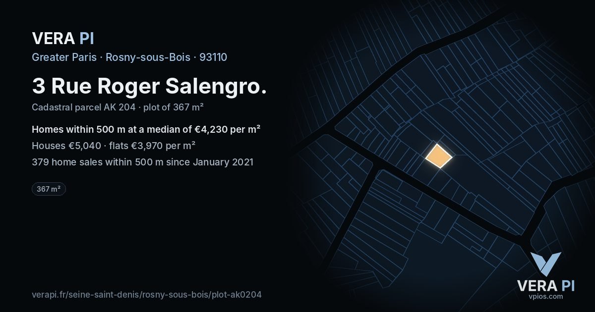 3 Rue Roger Salengro, Rosny-sous-Bois at night – the plot lit, the parcels around coloured by the prices near them