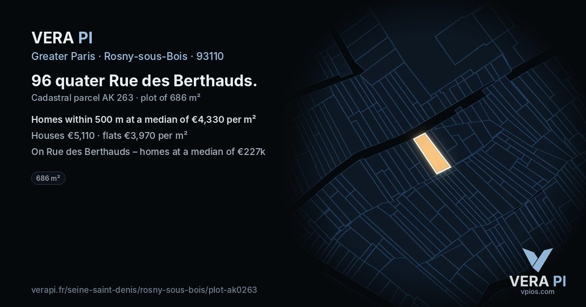 96 quater Rue des Berthauds, Rosny-sous-Bois at night – the plot lit, the parcels around coloured by the prices near them