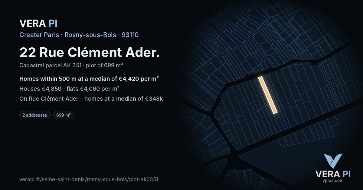 22 Rue Clément Ader, Rosny-sous-Bois at night – the plot lit, the parcels around coloured by the prices near them