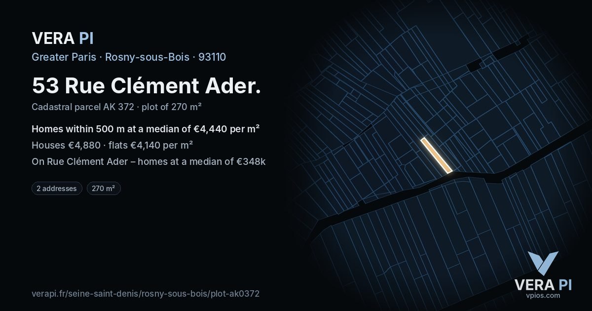 53 Rue Clément Ader, Rosny-sous-Bois at night – the plot lit, the parcels around coloured by the prices near them