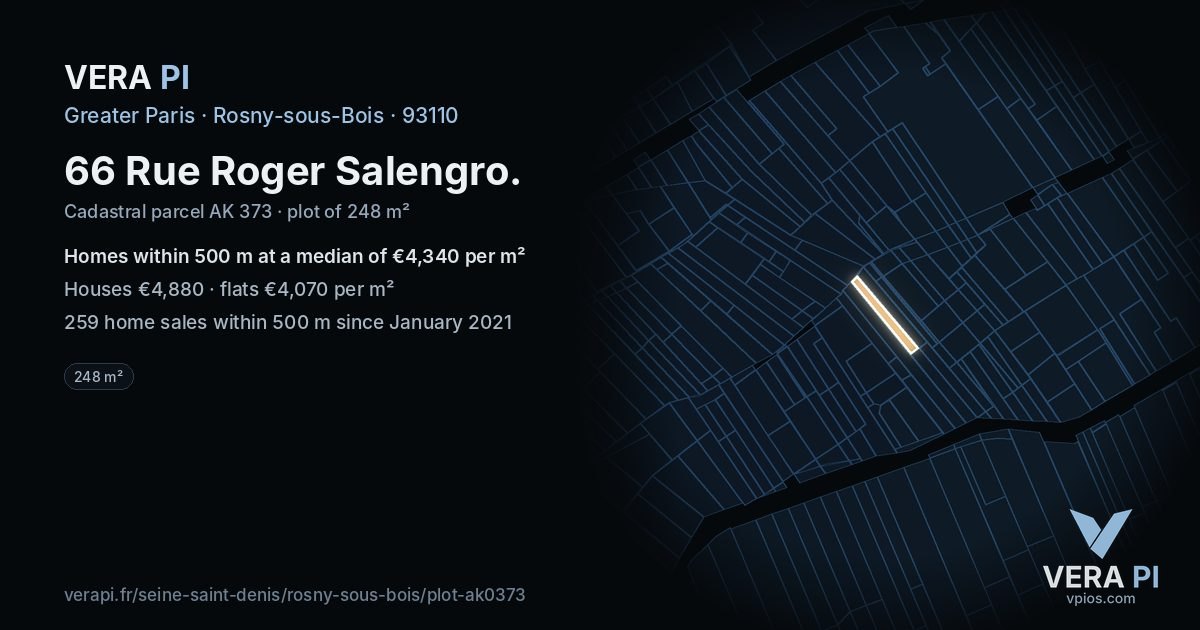 66 Rue Roger Salengro, Rosny-sous-Bois at night – the plot lit, the parcels around coloured by the prices near them