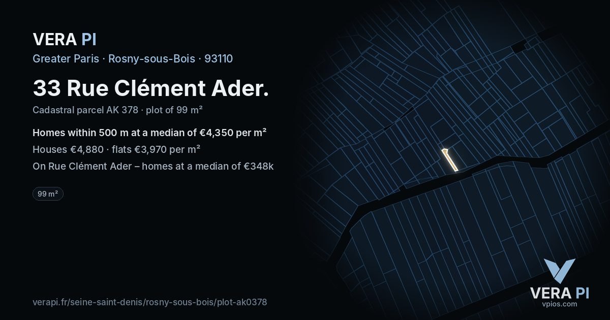 33 Rue Clément Ader, Rosny-sous-Bois at night – the plot lit, the parcels around coloured by the prices near them