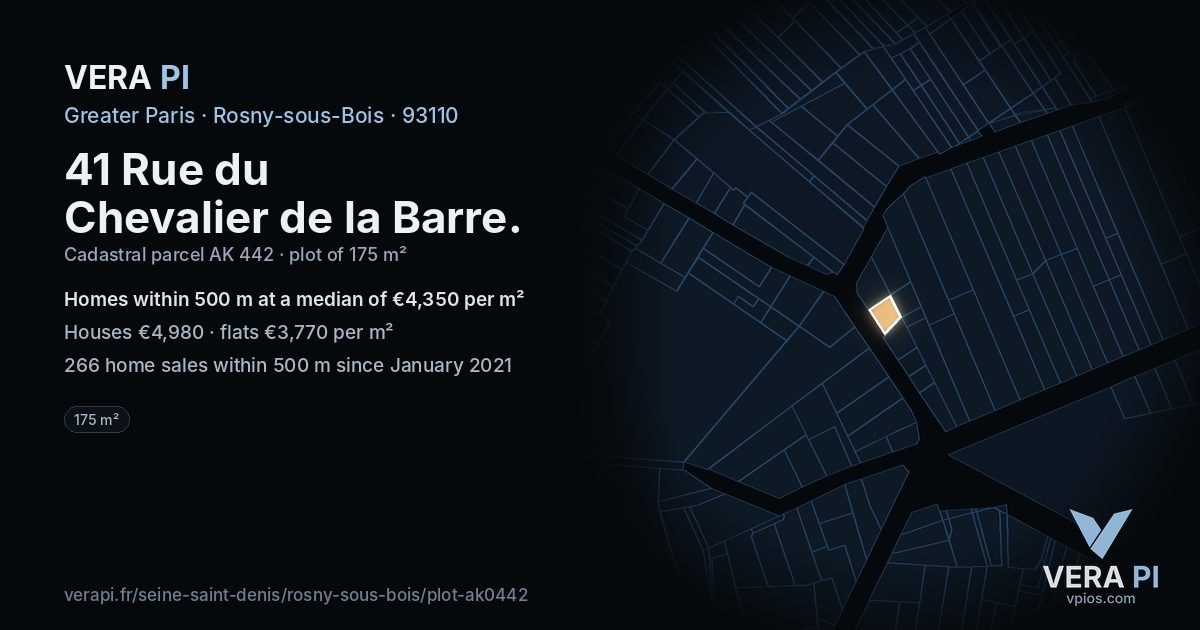 41 Rue du Chevalier de la Barre, Rosny-sous-Bois at night – the plot lit, the parcels around coloured by the prices near them