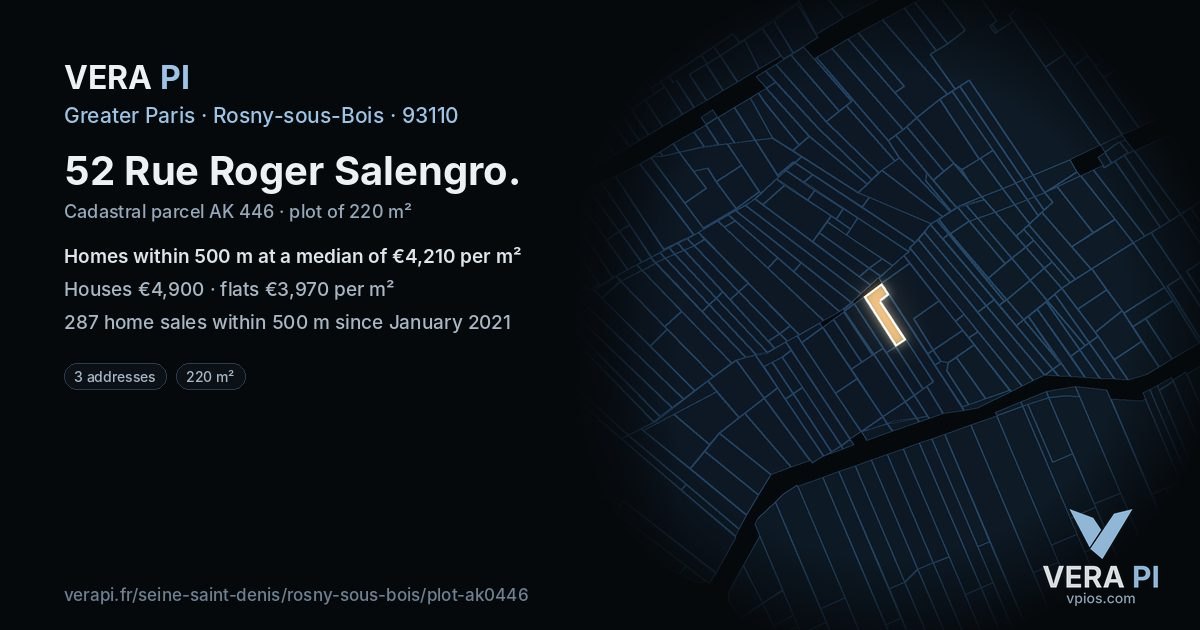 52 Rue Roger Salengro, Rosny-sous-Bois at night – the plot lit, the parcels around coloured by the prices near them