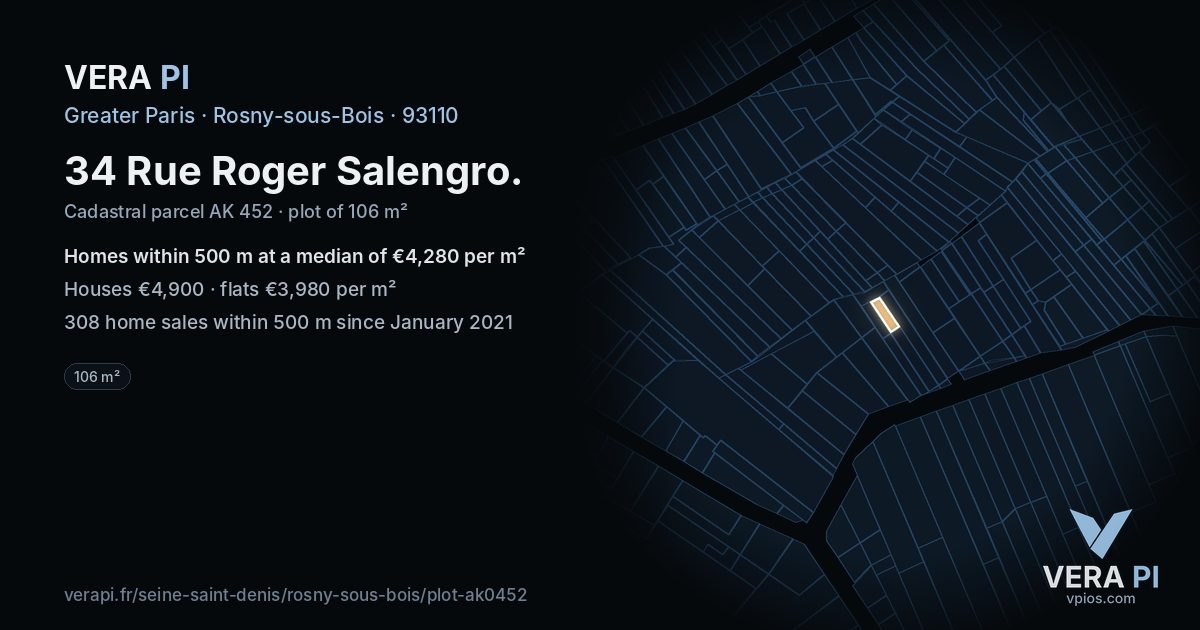 34 Rue Roger Salengro, Rosny-sous-Bois at night – the plot lit, the parcels around coloured by the prices near them