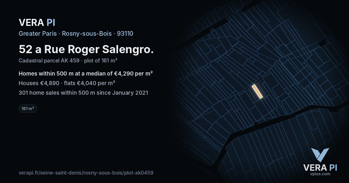 52 a Rue Roger Salengro, Rosny-sous-Bois at night – the plot lit, the parcels around coloured by the prices near them