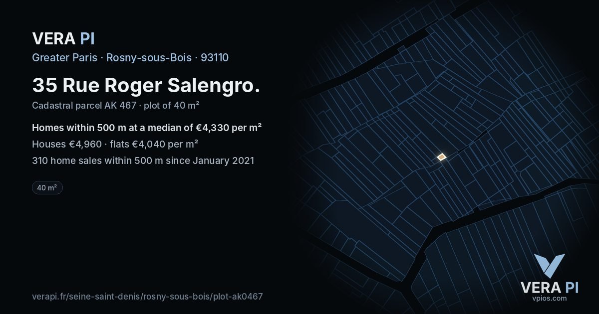 35 Rue Roger Salengro, Rosny-sous-Bois at night – the plot lit, the parcels around coloured by the prices near them