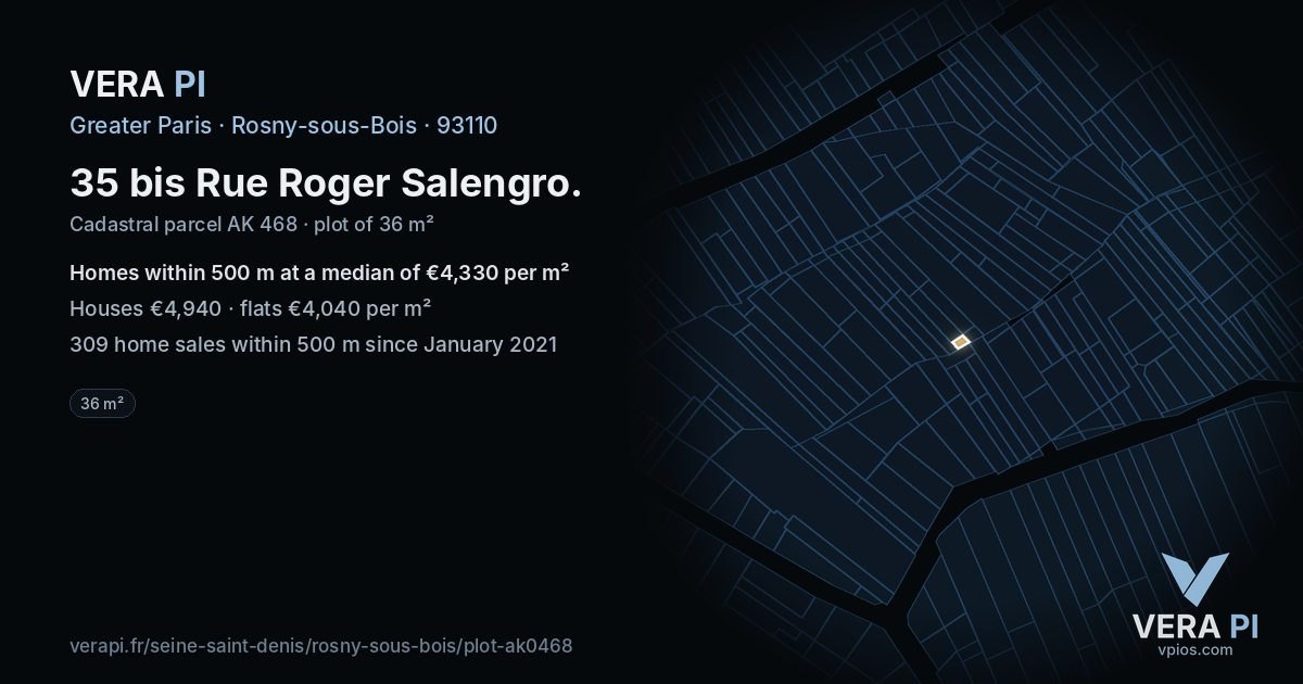 35 bis Rue Roger Salengro, Rosny-sous-Bois at night – the plot lit, the parcels around coloured by the prices near them