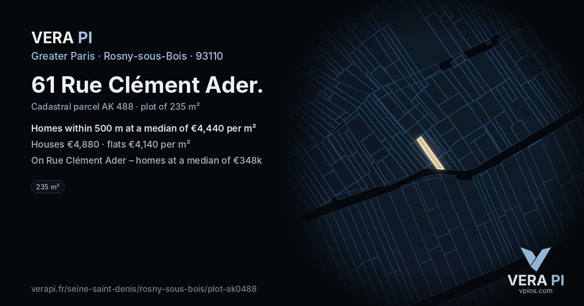 61 Rue Clément Ader, Rosny-sous-Bois at night – the plot lit, the parcels around coloured by the prices near them