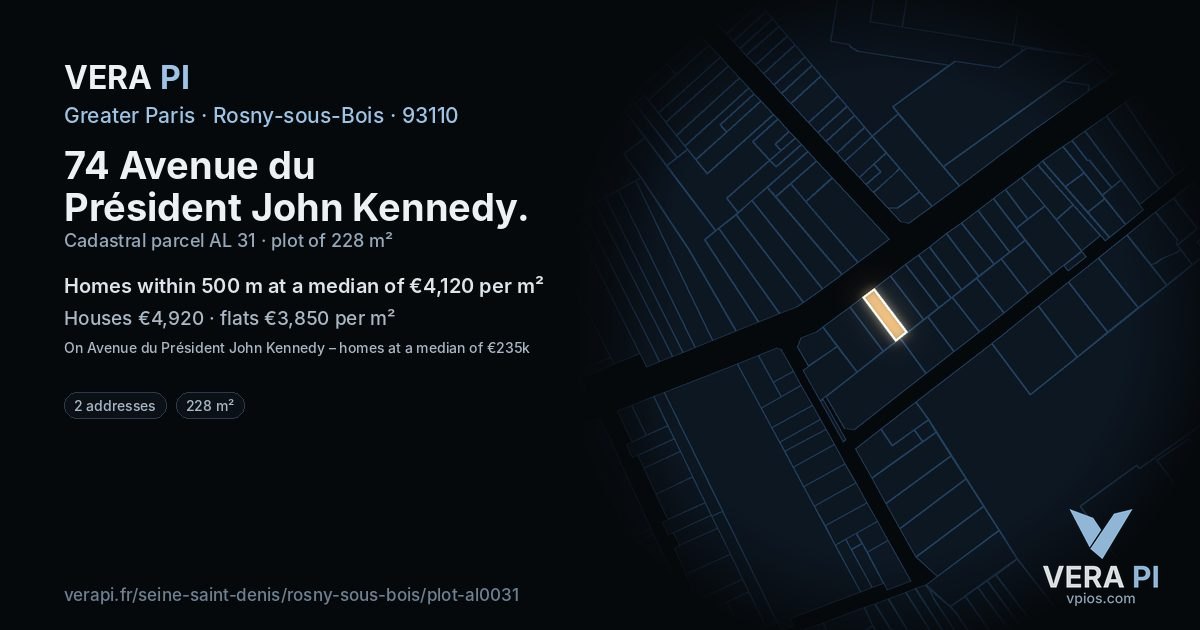 74 Avenue du Président John Kennedy, Rosny-sous-Bois at night – the plot lit, the parcels around coloured by the prices near them