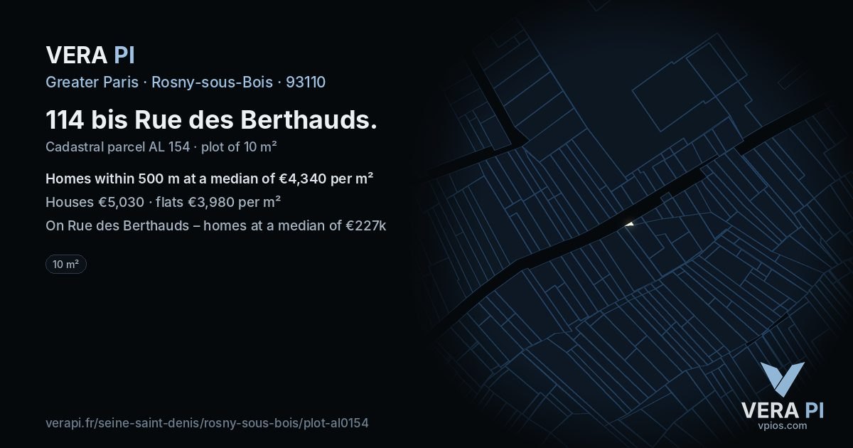 114 bis Rue des Berthauds, Rosny-sous-Bois at night – the plot lit, the parcels around coloured by the prices near them
