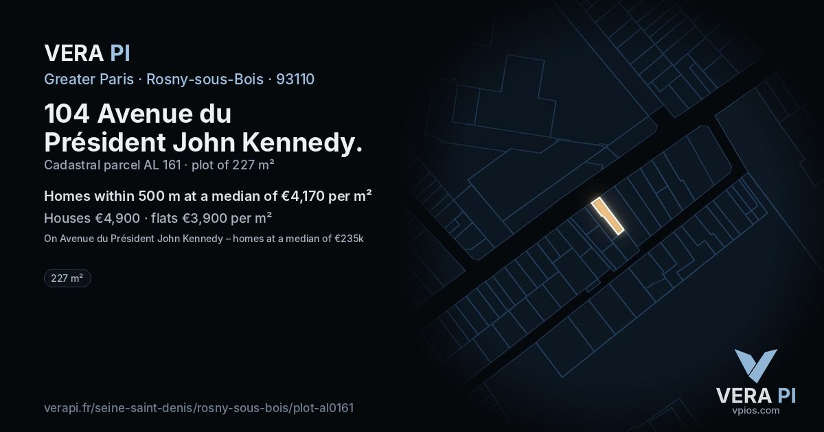 104 Avenue du Président John Kennedy, Rosny-sous-Bois at night – the plot lit, the parcels around coloured by the prices near them