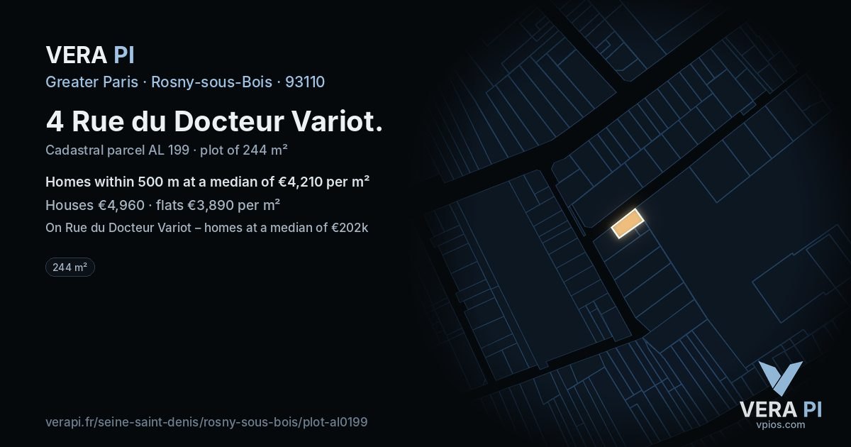 4 Rue du Docteur Variot, Rosny-sous-Bois at night – the plot lit, the parcels around coloured by the prices near them
