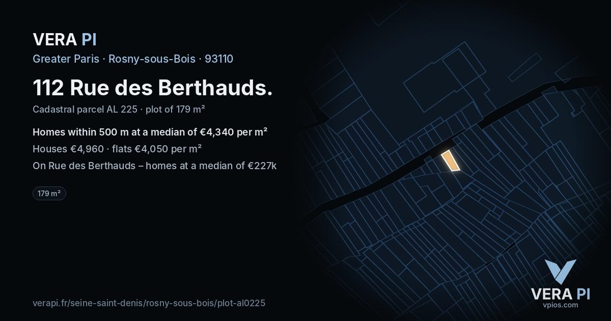 112 Rue des Berthauds, Rosny-sous-Bois at night – the plot lit, the parcels around coloured by the prices near them