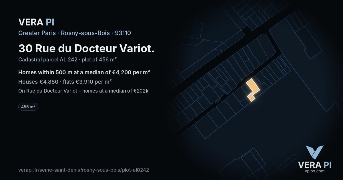 30 Rue du Docteur Variot, Rosny-sous-Bois at night – the plot lit, the parcels around coloured by the prices near them