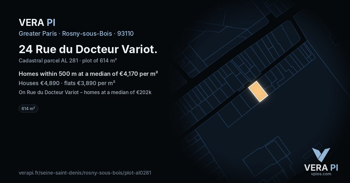 24 Rue du Docteur Variot, Rosny-sous-Bois at night – the plot lit, the parcels around coloured by the prices near them