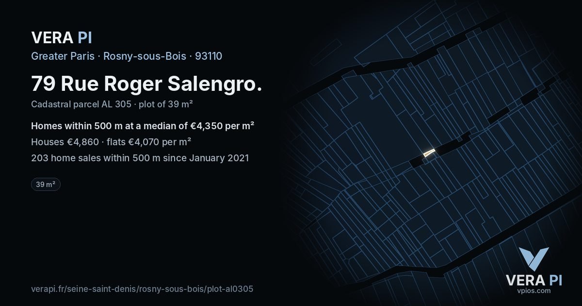 79 Rue Roger Salengro, Rosny-sous-Bois at night – the plot lit, the parcels around coloured by the prices near them