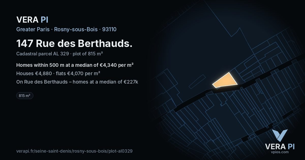 147 Rue des Berthauds, Rosny-sous-Bois at night – the plot lit, the parcels around coloured by the prices near them