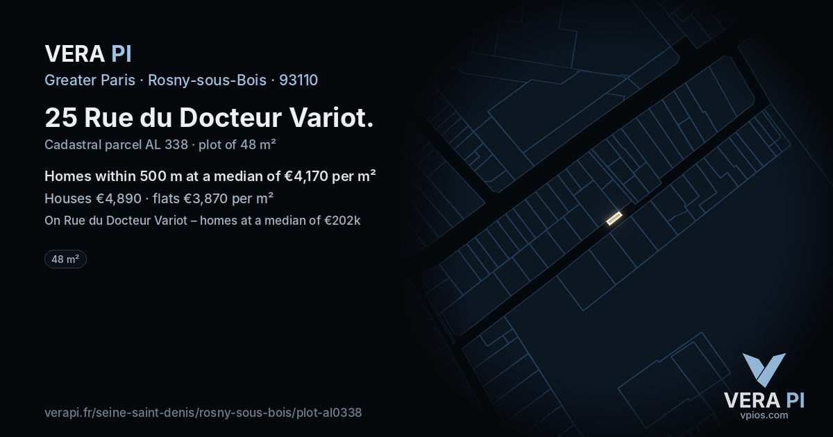 25 Rue du Docteur Variot, Rosny-sous-Bois at night – the plot lit, the parcels around coloured by the prices near them